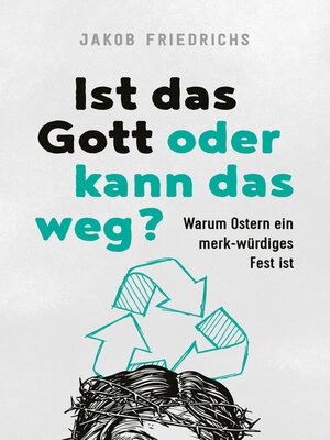 cover image of Ist das Gott oder kann das weg?